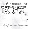 NOFX、18枚の7インチ盤を集めたボックスセット『126 Inches of NOFX』を発売