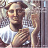 King Crimson / The Great Deceiver 1: Live 1973-1974