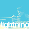 Morten Harkets / Lightning