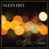 Glenn Frey / After Hours