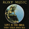 ロキシー・ミュージックの「Love Is The Drug」「Avalon」をリミックス