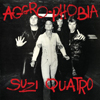 Suzi Quatro / Aggro-Phobia