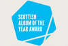 ＜Scottish Album of the Year Award＞2012年度のノミネート作品発表