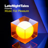 グルーヴ・アルマダのトム・フィンリーが選曲、『Late Night Tales』シリーズの新作が発売