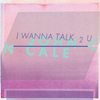 John Cale / I Wanna Talk 2 U - Single