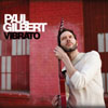 Paul Gilbert / VIBRATO