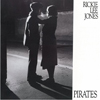 Rickie Lee Jones / Pirates