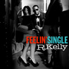 R・ケリーの新曲「Feelin' Single」が公開