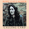 Rory Gallagher / Calling Card