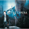 Aztec Camera / Dreamland