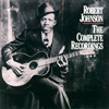 Robert Johnson / The Complete Recordings