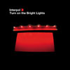 インターポールのデビュー作『Turn on the Bright Lights』、2CD＋DVD発売10周年記念盤で再発