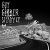 イスラエルを代表するテクノ／ハウスDJ、ガイ・ガーバー（Guy Gerber）　『Steady EP』の全曲フル試聴実施中