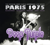 ディープ・パープルの新たなライヴ盤シリーズ＜Deep Purple Overseas Live series＞が始動、第1弾は『Paris 1975』の新装版