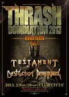 ＜THRASH DOMINATION 2013＞開催決定、テスタメント、デストラクション、デス・エンジェル