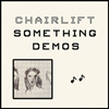 チェアリフト（Chairlift）がデモ音源集『Something Demos』を公開、全曲フル試聴可