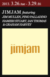 ジム・マレン＋ヘイミッシュ・スチュアート＋ピノ・パラディーノ＋イアン・トーマス、jimjamの来日公演が2013年3月に開催