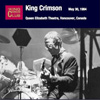 キング・クリムゾン　84年5月30日カナダ・バンクーバー公演のライヴ音源がDGM LiveにてDL販売中