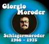 ディスコ・ミュージックの巨匠ジョルジオ・モロダー、初期音源集『Schlagermoroder (Volume 1: 1966-1975)』が発売