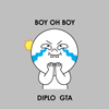 Diplo＋GTAのコラボ曲「Boy Oh Boy」が無料DL可