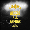 ジャスティスのライヴ・アルバム『Access All Arenas』、全曲フル試聴実施中