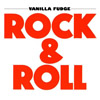 ヴァニラ・ファッジ『Rock & Roll』　ボーナストラック付きリマスター盤で再発