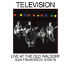 テレヴィジョンのレア・ライヴCD『Live At The Old Waldorf, San Francisco, 6/29/78』がWarner Music Direct限定で再発