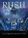 ラッシュがライヴ作品『Rush: Clockwork Angels Tour』を11月発売