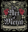 ヘヴィメタルのアルバム・カヴァーやポスター、Tシャツなどを400点以上集めたアート本『The Art of Metal』が発売