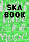 スカ・ディスク・ガイド『SKA BOOK』が発売、サンプラーCD付き