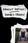 ドナルド・フェイゲン初の自伝的エッセイ集『Eminent Hipsters』が日本語翻訳刊行決定