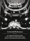 ジェスロ・タル『A Passion Play』が2CD＋2DVDデラックス・エディション化