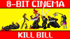 映画『キル・ビル』を8bitゲームで再現したショート・アニメがYouTubeで話題に
