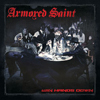 Armored Saint / Win Hands Down