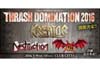 ＜THRASH DOMINATION 2016＞開催決定　KREATOR、DESTRUCTION、 DARK ANGEL