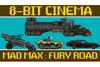 『マッドマックス　怒りのデス・ロード』を8bitゲームで再現したショート・アニメが話題に　