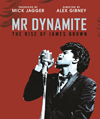 ジェームス・ブラウンのドキュメンタリー『Mr. Dynamite: The Rise Of James Brown』が海外でDVD／Blu-ray化、ミック・ジャガがプロデュース参加