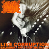 ナパーム・デス　ライヴ・アルバム『Live Corruption』が初のアナログ・レコード化