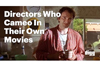 スパイク・リーやクエンティン・タランティーノほか、自身の映画にカメオ出演した監督の登場シーンをまとめた映像が話題に