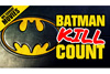 バットマンはこれまで映画の中で何人を殺めたのか？キル・カウント映像が話題に