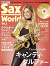 キャンディ・ダルファーが表紙＆巻頭特集を飾るサックス専門ムック最新号『サックス・ワールド  Vol.3』が発売