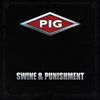 インダストリアル・ロックのPIG　リミックス・アルバム『Swine & Punishment』を5月発売