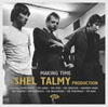 シェル・タルミーの60年代の仕事をまとめたコンピ盤『Making Time - A Shel Talmy Production』が発売