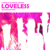 インドネシアのノイズ・アーティスト達によるマイブラ『Loveless』のトリビュート盤が無料DL可