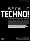 ドイツのテクノ・シーンの台頭を描いたドキュメンタリー『WE CALL IT TECHNO!』　本編フル映像がアーカイブ公開
