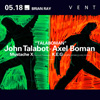 John TalabotとAxel BomanによるユニットTalaboman　初来日公演が決定