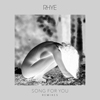 RhyeがリミックスEP『Song For You (Remixes)』をデジタル・リリース