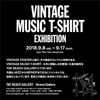 ヴィンテージ・ミュージック・Tシャツの展示販売展＜VINTAGE MUSIC T-SHIRT EXHIBITION＞が渋谷で開催中