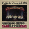 Phil Collins / Serious Hits... Live!