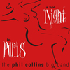 The Phil Collins Big Band / A Hot Night in Paris